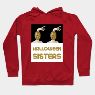 HALLOWEEN SISTERS with Witch Hand - Halloween Witches | Witch Mask | Halloween Costume Hoodie